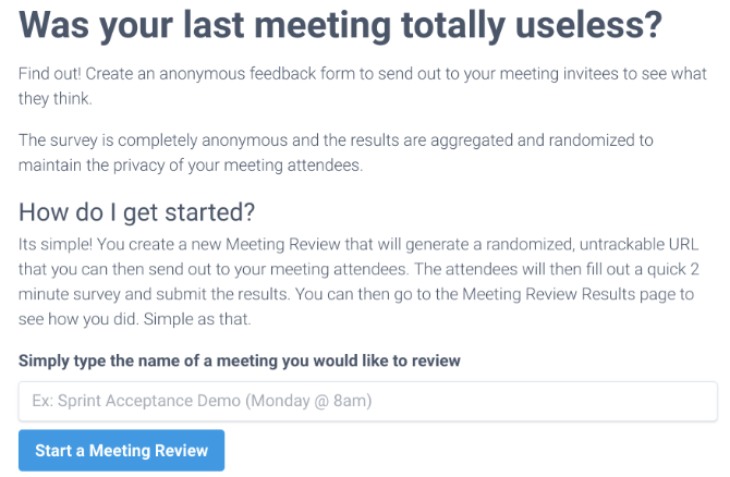 Useless Meetings verfügt über ein anonymes Feedback-Formular, mit dem Mitarbeiter den Managern mitteilen können, was sie über Teambesprechungen denken